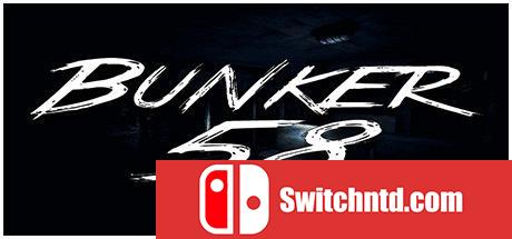 《58号地堡（Bunker 58）》POSTMORTEM镜像版[EN]_0