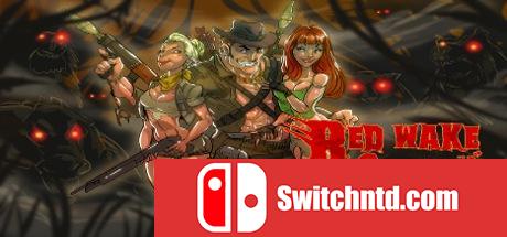 《红色召唤大屠杀（Red Wake Carnage）》CODEX镜像版[EN][更新修正未加密补丁]_0