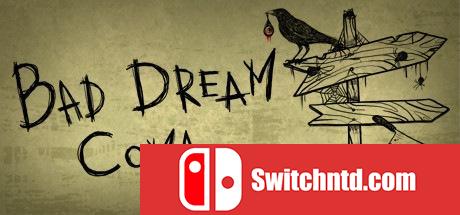 《噩梦：昏迷（Bad Dream: Coma）》DARKSiDERS硬盘版[EN]_0