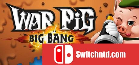《战争猪（WAR Pig - Big Bang）》二国语言 ALiAS硬盘版[EN]_0