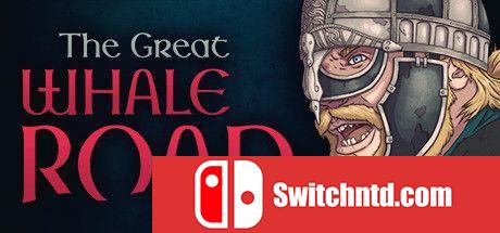 《大鲸鱼之路（The Great Whale Road）》集成DLC CODEX镜像版[EN]_0