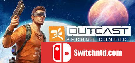 《时空英豪：二度接触（Outcast - Second Contact）》CODEX镜像版[EN]_0