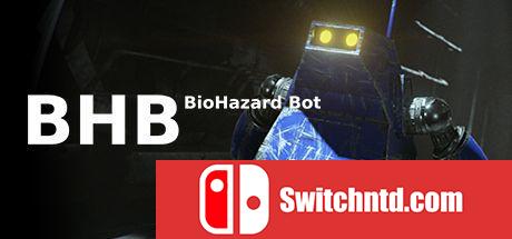 《BHB：生物危害机器人（BHB: BioHazard Bot）》PLAZA镜像版[EN]_0