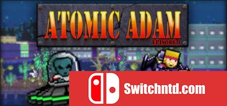 《原子亚当（Atomic Adam）》第一章 PLAZA镜像版[EN]_0