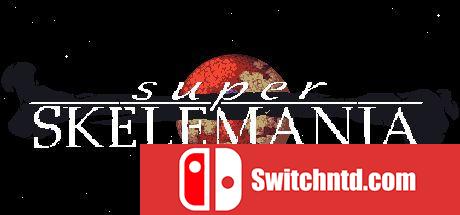 《Super Skelemania（Super Skelemania）》DARKSiDERS硬盘版[EN]_0