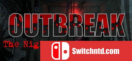 《爆发:历代记噩梦（Outbreak: The Nightmare Chronicles）》第二章 PLAZA镜像版[EN]_0