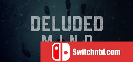 《迷惑之心（Deluded Mind）》CODEX镜像版[EN]_0