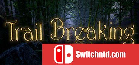 《小径迷踪（Trail Breaking）》PLAZA镜像版[EN]_0