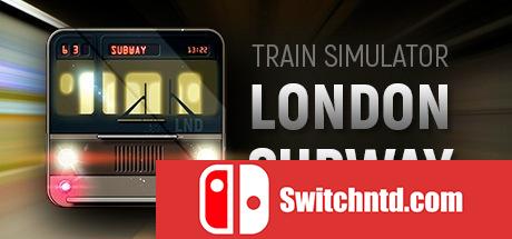《火车模拟器：伦敦地铁（Train Simulator: London Subway）》DARKSiDERS镜像版[EN]_0