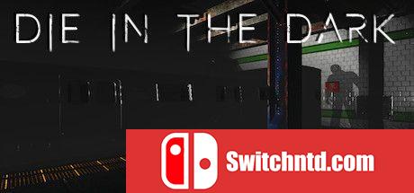 《死于黑暗（Die In The Dark）》PLAZA镜像版[EN]_0