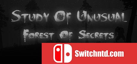 《异常研究：秘密森林（Study of Unusual: Forest of Secrets）》PLAZA镜像版[EN]_0