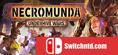 《涅克罗蒙达：下巢战争（Necromunda: Underhive Wars）》官方中文 v1.4.4.2 CODEX镜像版[CN/EN]_0