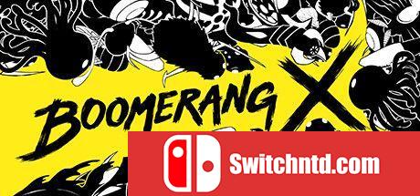 《回旋镖X（Boomerang X）》官方中文 集成Endless升级 CODEX镜像版[CN/TW/EN/JP]_0