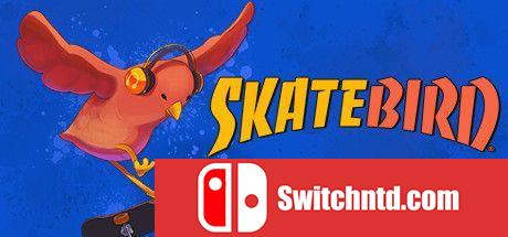 《滑板鸟（SkateBIRD）》官方中文 CODEX镜像版[CN/TW/EN/JP]_0