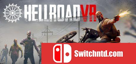 《地狱之路VR（Hell Road VR）》官方中文 VREX镜像版[CN/EN/JP]_0