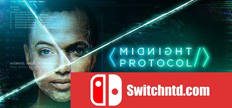 《午夜协议（Midnight Protocol）》官方中文 v1.2.0 DINOByTES镜像版[CN/EN]_0