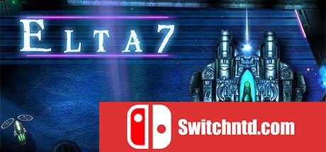 《艾尔塔7号（Elta7）》官方中文 DARKZER0硬盘版[CN/EN]_0