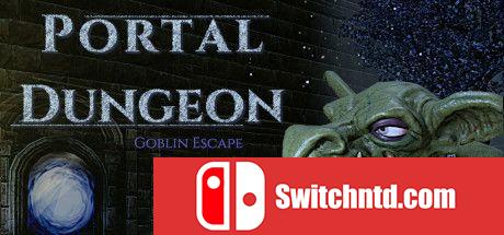 《传送门地牢：哥布林逃亡（Portal Dungeon: Goblin Escape）》DARKSiDERS镜像版[CN/EN/JP]_0