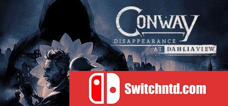 《康威：大丽花景区失踪案（Conway: Disappearance at Dahlia View）》官方中文 FLT镜像版[TW/EN]_0