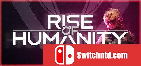 《人类崛起（Rise of Humanity）》官方中文 v0.4.41 P2P硬盘版[CN/TW/EN/JP]_0