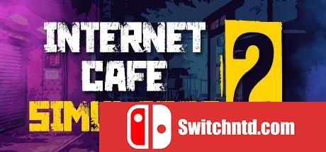 《网吧模拟器2（Internet Cafe Simulator 2）》集成The Hobo升级 SKIDROW镜像版[CN/EN/JP]_0