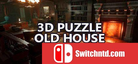 《3D解谜：旧房子（3D PUZZLE - Old House）》官方中文 TiNYiSO镜像版[CN/TW/EN/JP]_0