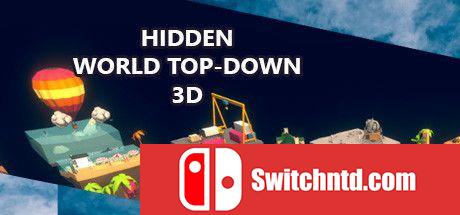 《隐藏世界：自上而下3D（Hidden World Top-Down 3D）》官方中文 Unleashed硬盘版[CN/TW/EN/JP]_0