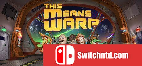 《时空错乱之旅（This Means Warp）》官方中文 Early Access P2P硬盘版[CN/EN]_0