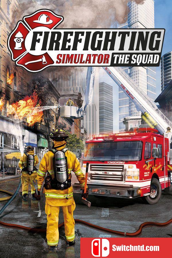 《模拟消防英豪（Firefighting Simulator - The Squad）》官方中文 RUNE镜像版[CN/TW/EN/JP]