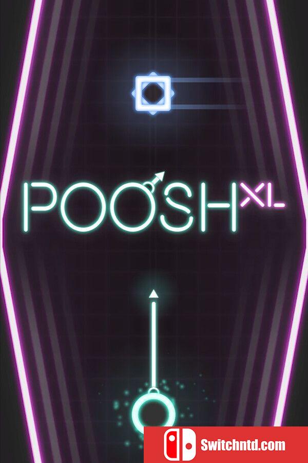 《冲刺XL（Poosh XL）》官方中文 Build 17609555 P2P硬盘版[CN/TW/EN/JP]