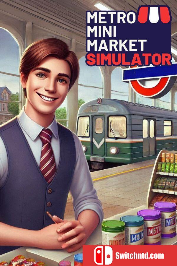 《地铁迷你市场模拟器（Metro Mini Market Simulator）》官方中文 TENOKE镜像版[CN/TW/EN/JP]