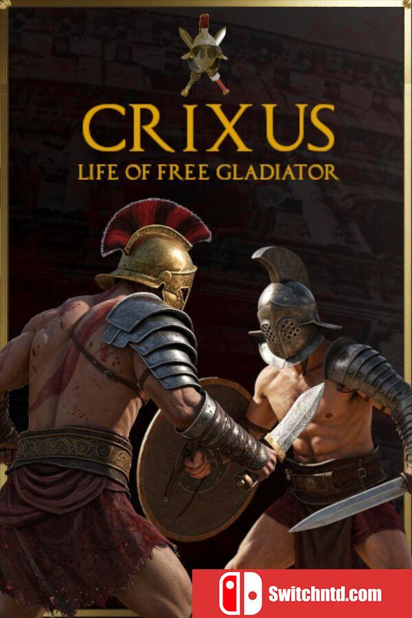 《克里克苏斯：自由角斗士生涯（CRIXUS: Life of free Gladiator）》TENOKE镜像版[CN/EN/JP]