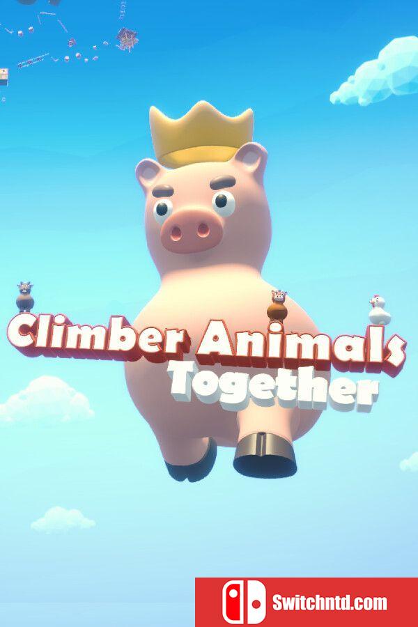 《爬宠齐上阵（Climber Animals: Together）》Build 17627893 P2P硬盘版[CN/TW/EN/JP]