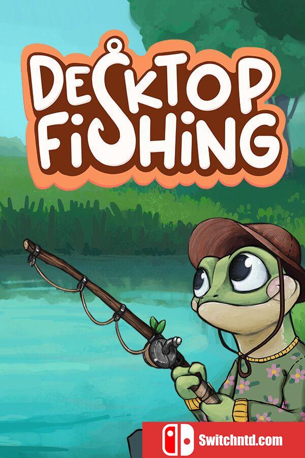 《桌面垂钓（Desktop Fishing）》官方中文 Build 18856216 P2P硬盘版[CN/TW/EN]