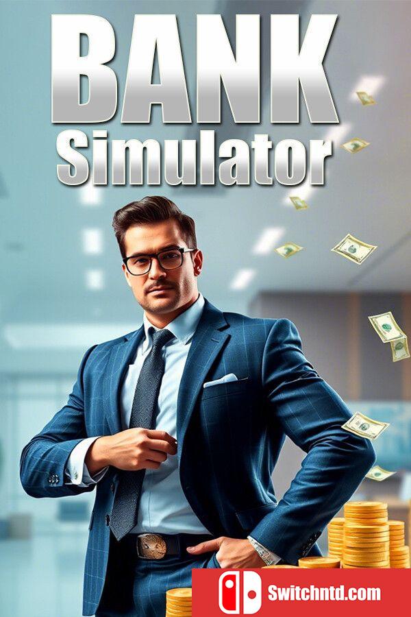 《银行模拟器（Bank Simulator）》官方中文 Early Access P2P硬盘版[CN/EN/JP]