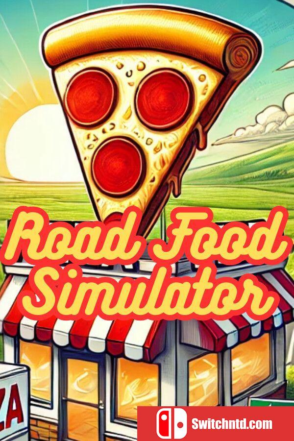 《路边美食模拟器（Road Food Simulator）》官方中文 TENOKE镜像版[CN/TW/EN/JP]