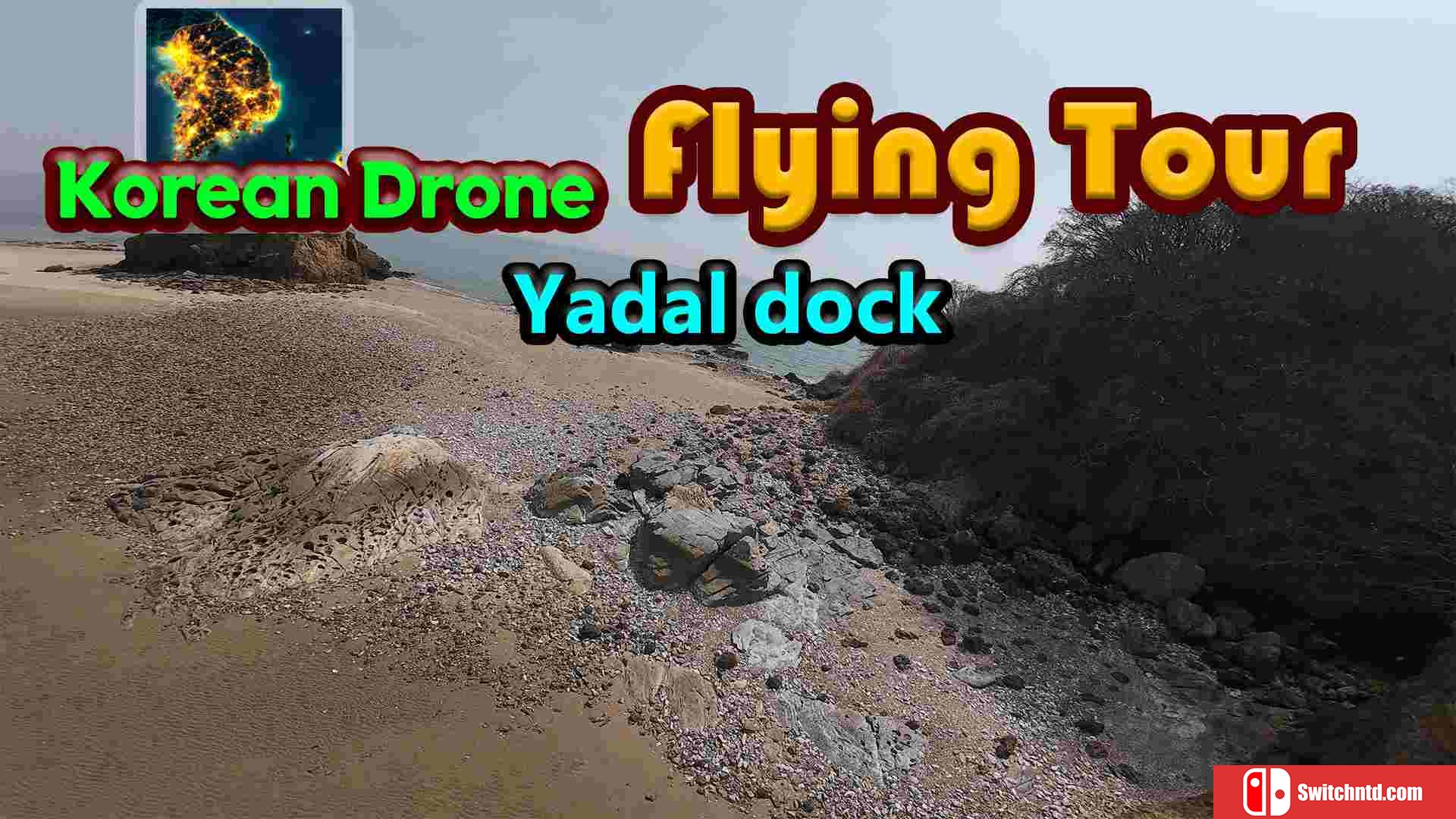 【美版】韩国无人机飞行游览 夜达船着场 .Korean Drone Flying Tour Yadal Dock 中文_0
