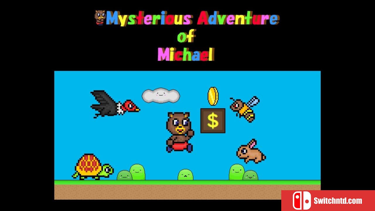 迈克尔的神秘冒险丨Mysterious Adventure of Michael_0