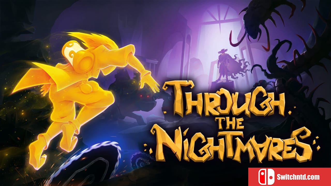 穿越梦魇丨Through the Nightmares_0