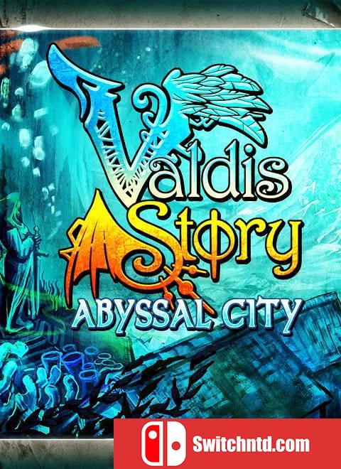 《瓦尔迪斯传说：深渊之城（Valdis Story: Abyssal City）》v1.0.0.24 ALiAS硬盘版[EN]_0