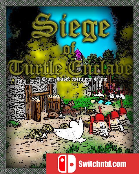 《围攻龟飞地（Siege of Turtle Enclave）》v1.1.1a Unleashed硬盘版[EN]_0