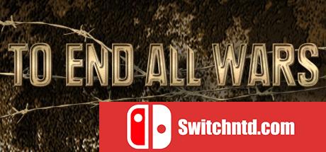 《终止战争（To End All War）》集成打破僵局DLC SKIDROW破解版[EN]_0