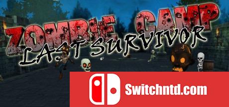 《僵尸集中营：最后幸存者（Zombie Camp: Last Survivor）》v1.0.1 ZEKE破解版[EN]_0