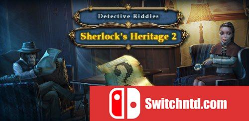 《侦探脑筋急转弯：福尔摩斯的遗产2（Detective Riddles: Sherlocks Heritage 2）》ZEKE破解版[EN]_0