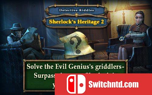 《侦探脑筋急转弯：福尔摩斯的遗产2（Detective Riddles: Sherlocks Heritage 2）》ZEKE破解版[EN]_1