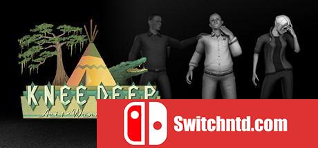 《深陷（Knee Deep）》全三章 POSTMORTEM破解版[EN]_0