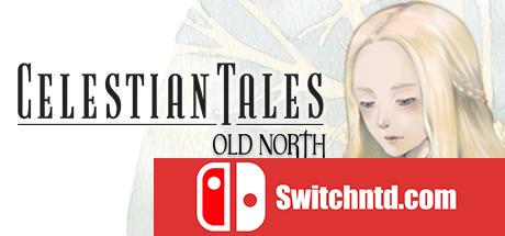 《天堂山传说：老北（Celestian Tales: Old North）》集成DLC HI2U破解版[EN]_0