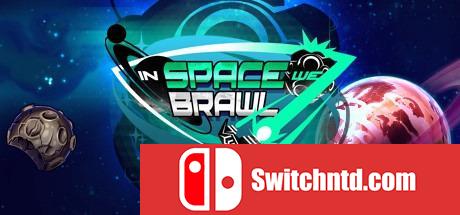 《打架在太空（In Space We Brawl）》POSTMORTEM破解版[EN]_0
