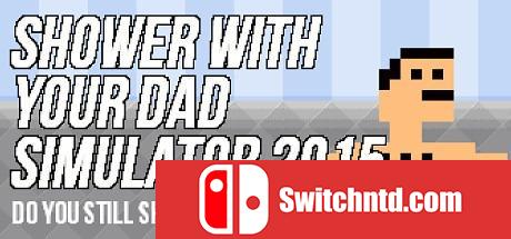 《和爸爸一起洗澡模拟器2015（Shower With Your Dad Simulator 2015）》DOGE破解版[EN]_0