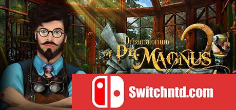 《马格努斯博士2（The Dreamatorium of Dr. Magnus 2）》v1.1.13 TE破解版[EN]_0